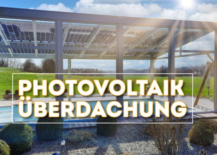 Photovoltaik Überdachung