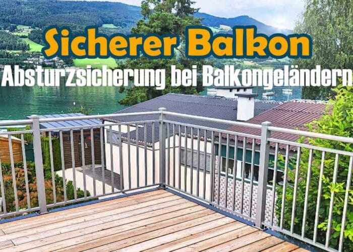 Balkon Absturzsicherung Geländer