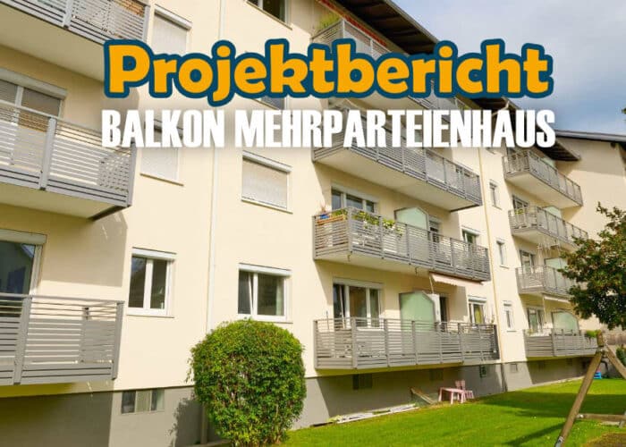 Projektbericht Balkon Mehrparteienhaus