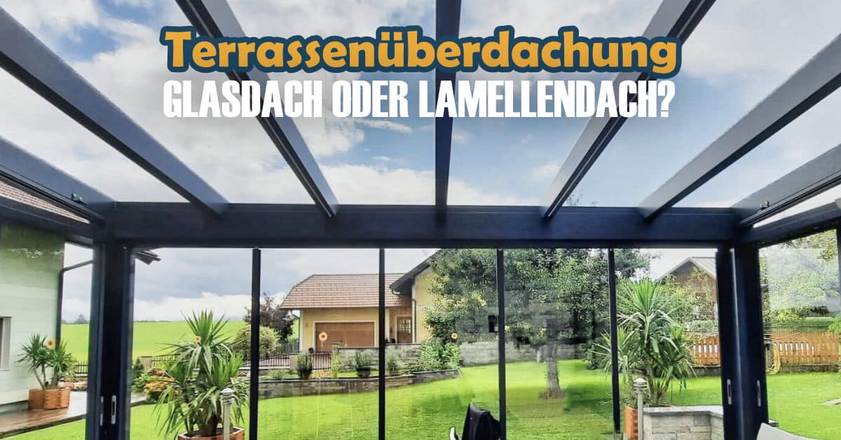 Terrassenueberdachung im vergleich